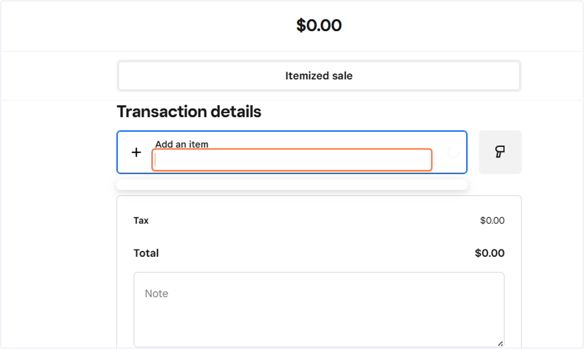 To add an item to the customer's payment order, click in the "Add an Item" field and either select from the drop-down menu directly, or start typing the item and then select from the drop-down.
