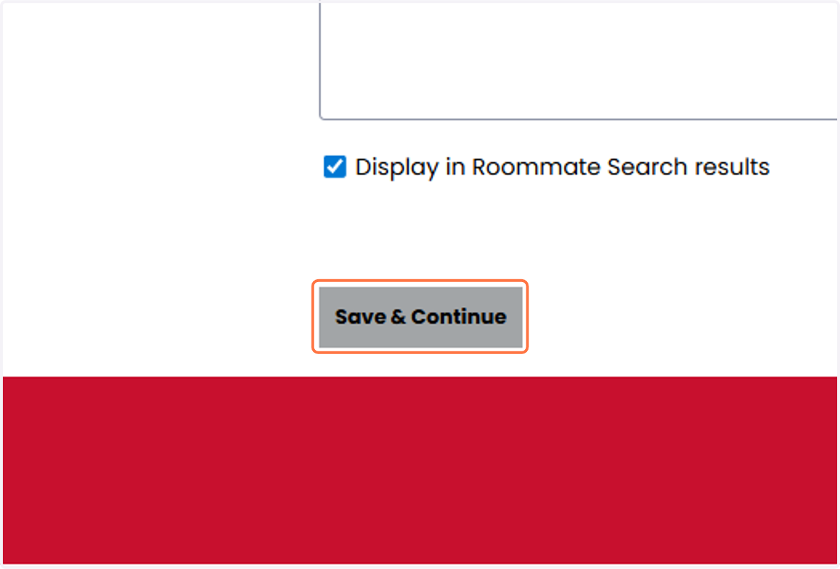 After completing your Roommate Questionnaire, click Save and Continue.