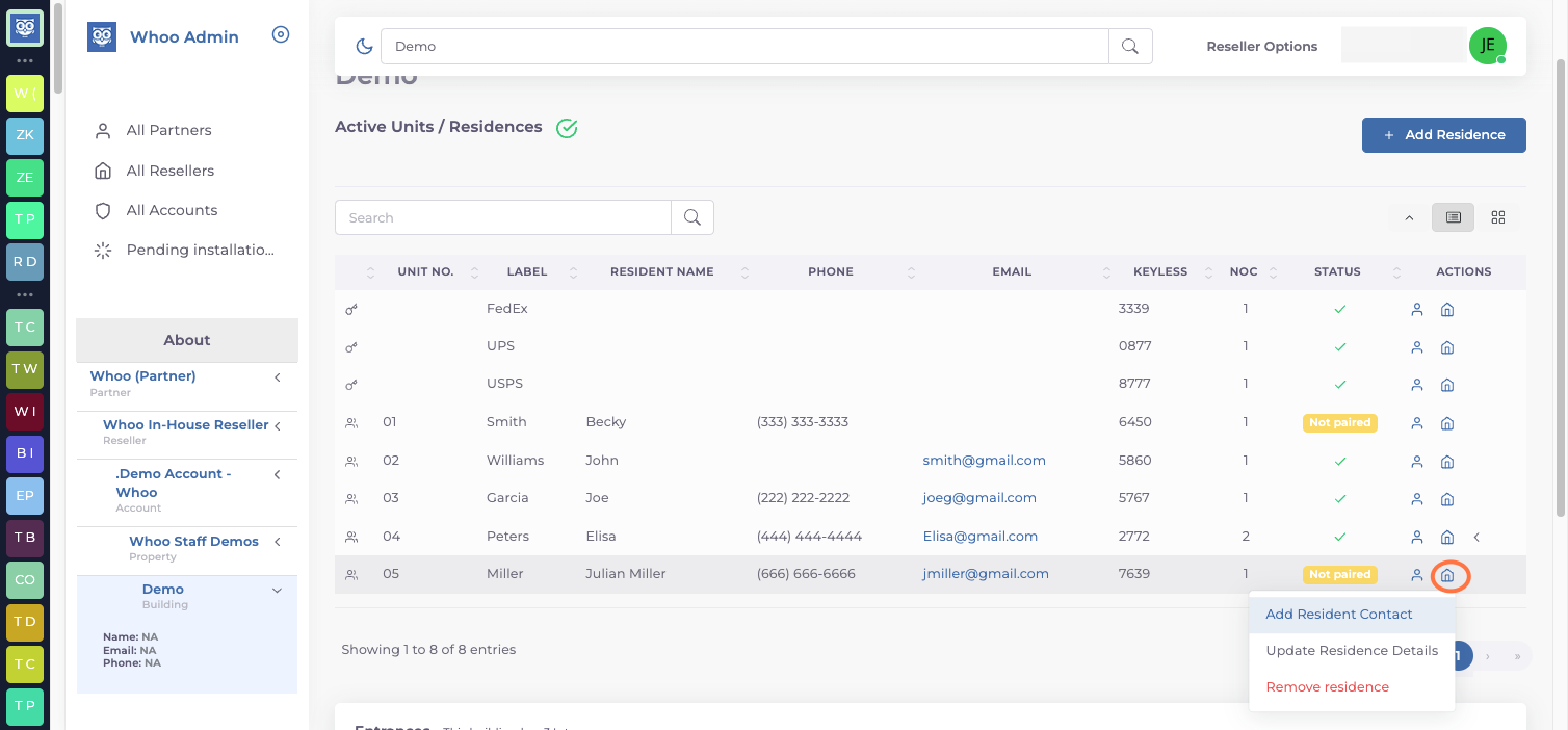 Click on the house icon then in the drop down menu choose: Add Resident Contact