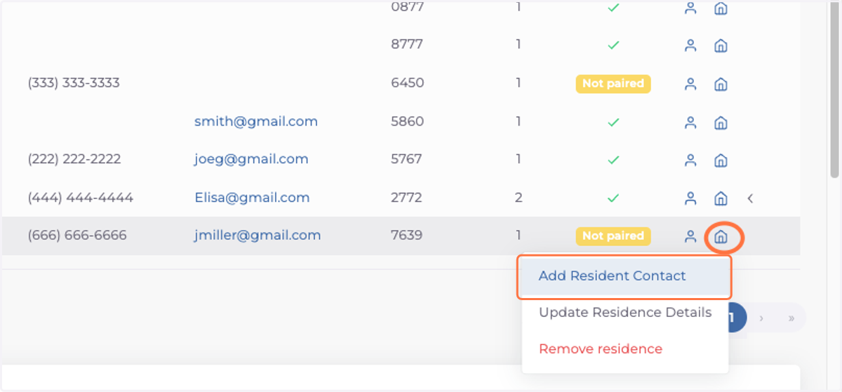 Click on the house icon then in the drop down menu choose: Add Resident Contact