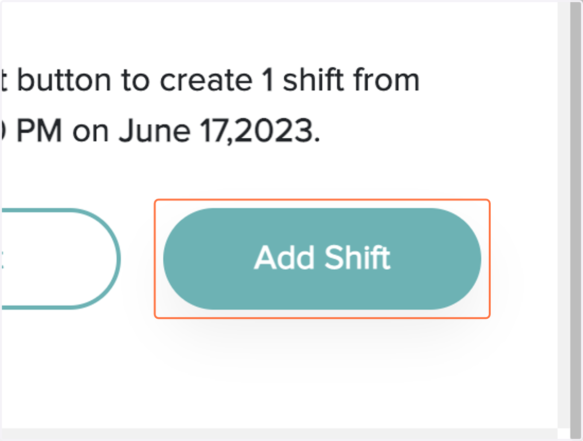 Review your shift details before finalizing. If everything looks good, then Click on Add Shift