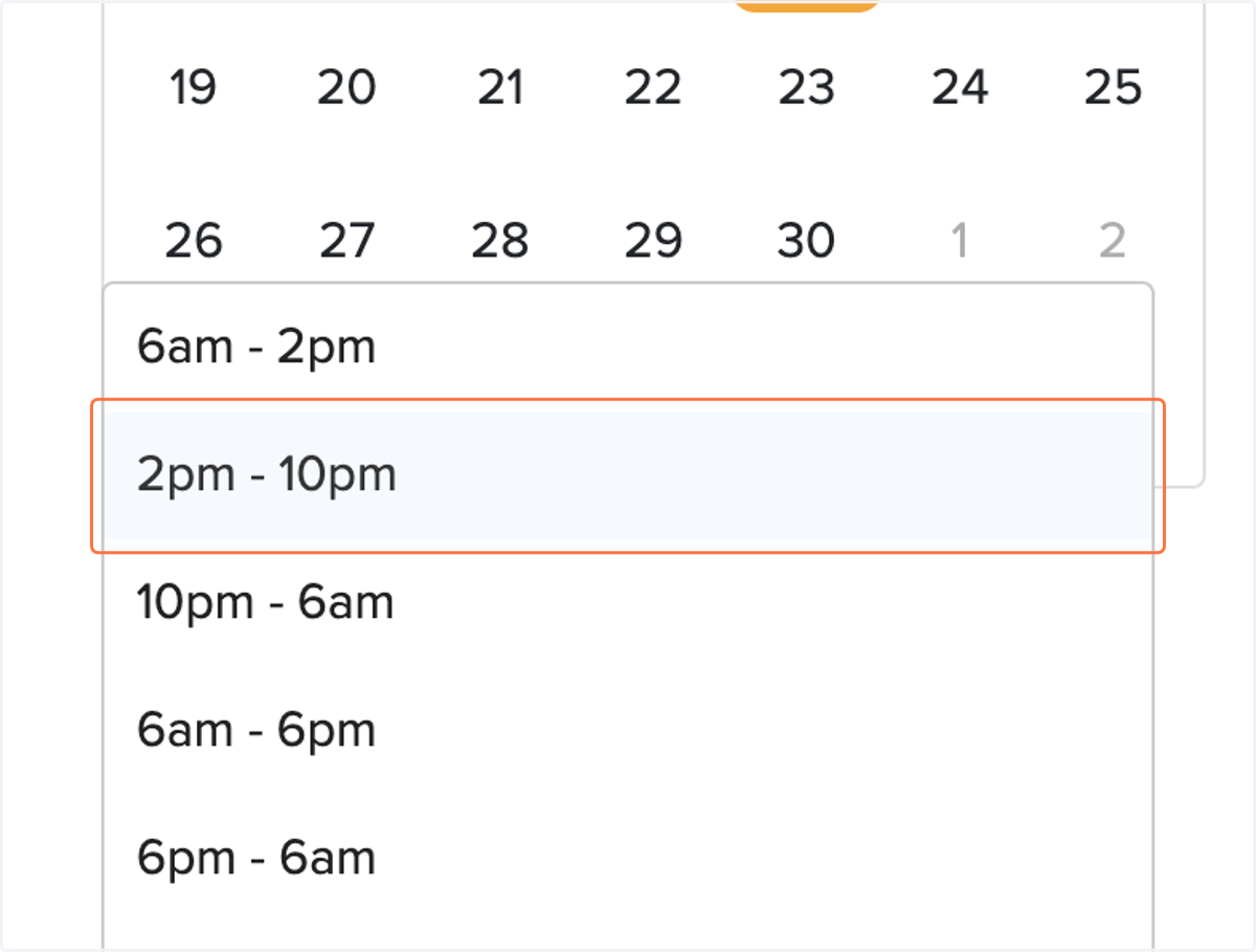 Next, select the shift time from the drop down. The most common shift types are selected. If you need a shift that is not listed here, select the "Custom" option.