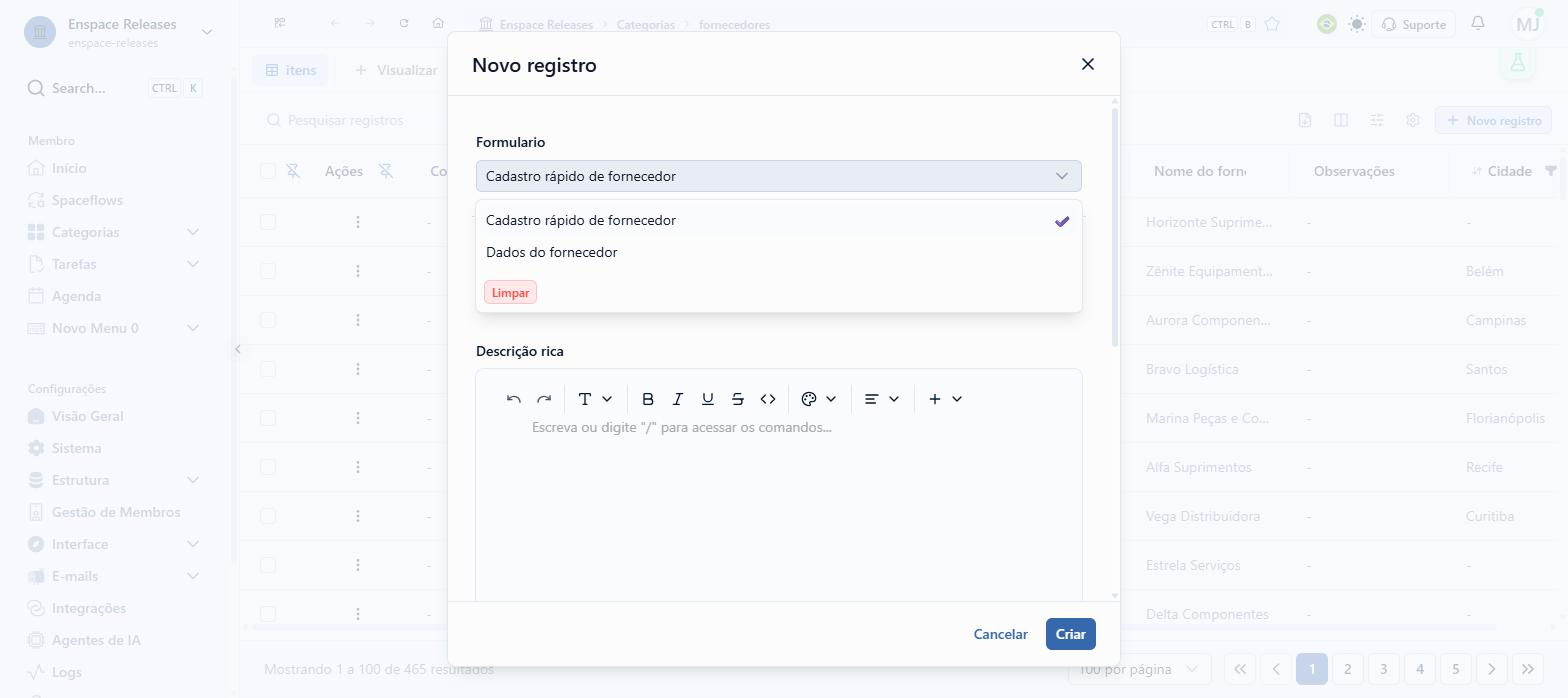 Ao criar um novo registro, escolha entre as variações de formulário da categoria