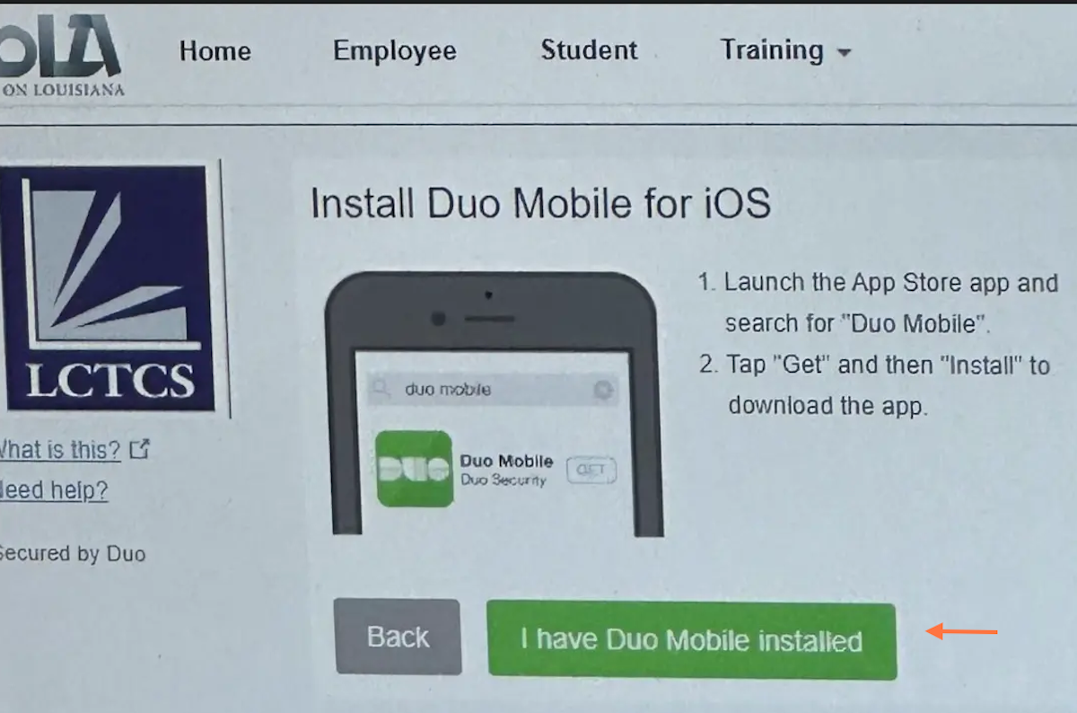 On your Phone, install Duo Mobile and select "I have Duo Mobile installed" on your computer