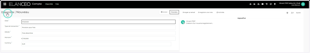 La provision est enregistrée automatiquement, vous pouvez revenir sur votre disponible en cliquant sur "Disponible"