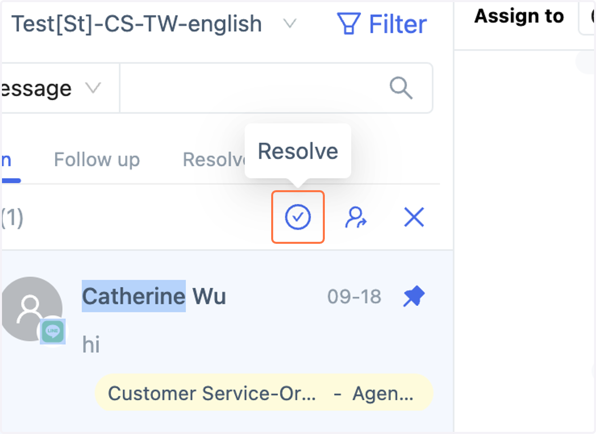 Transfer the conversation status to "Resolved."