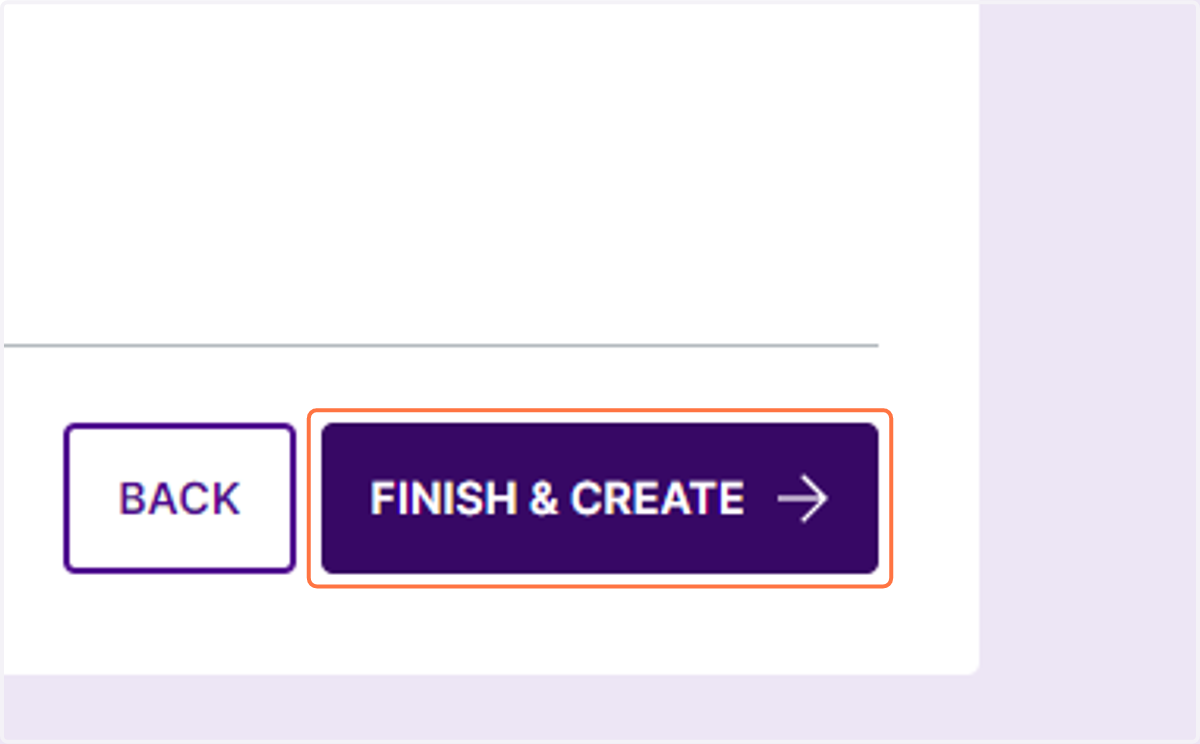 Click on FINISH & CREATE