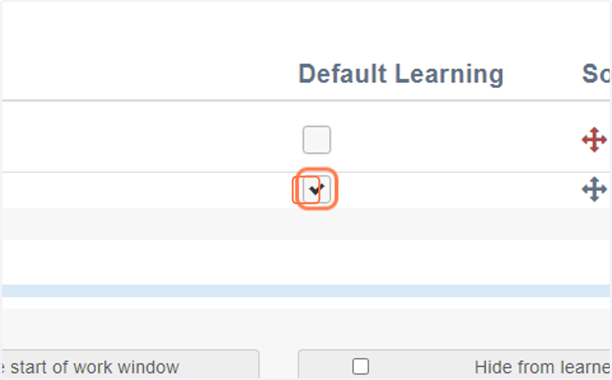 Click on the 'Default Learning' box next to the outcome you've created