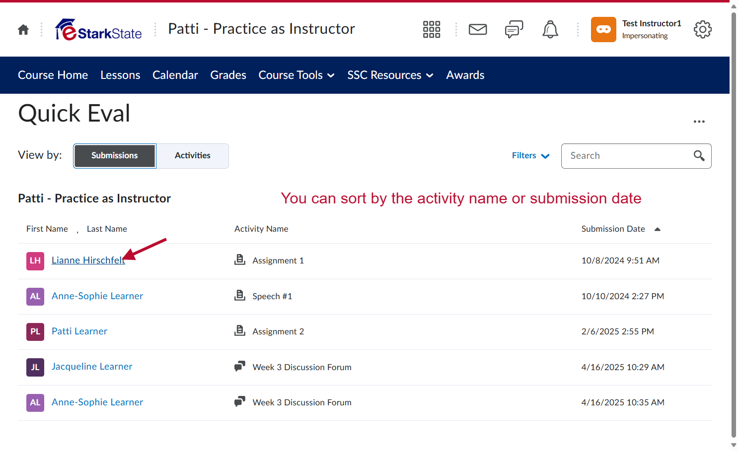 Click on the student you want to grade. In our example, we clicked on a sample student named Lianne Hirschfelt