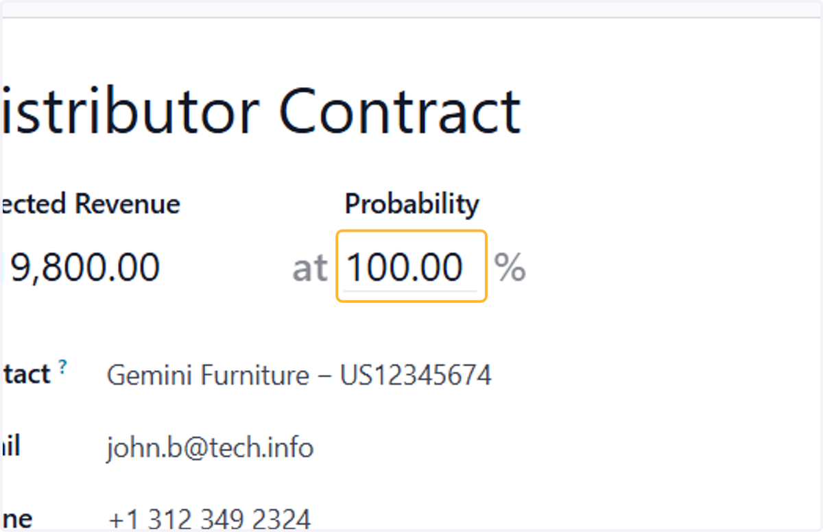 The probability will be set to 100% in the won stage