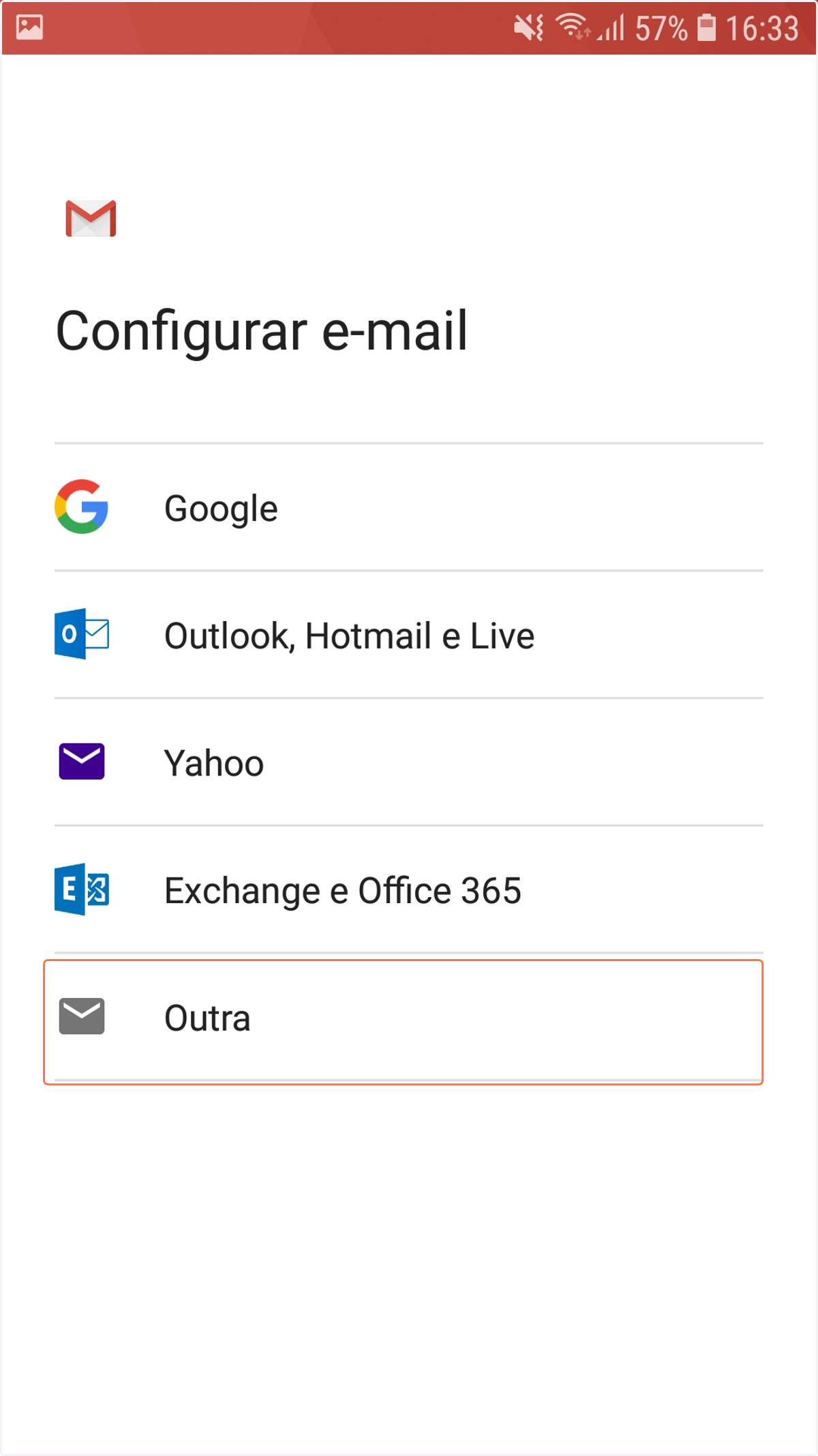 Selecionar “Outra”
