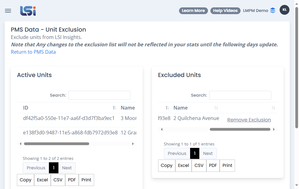 If you like to include the unit back to the LSI Insights system, you can click on the "Remove Exclusion" button on the side of each unit's name.
