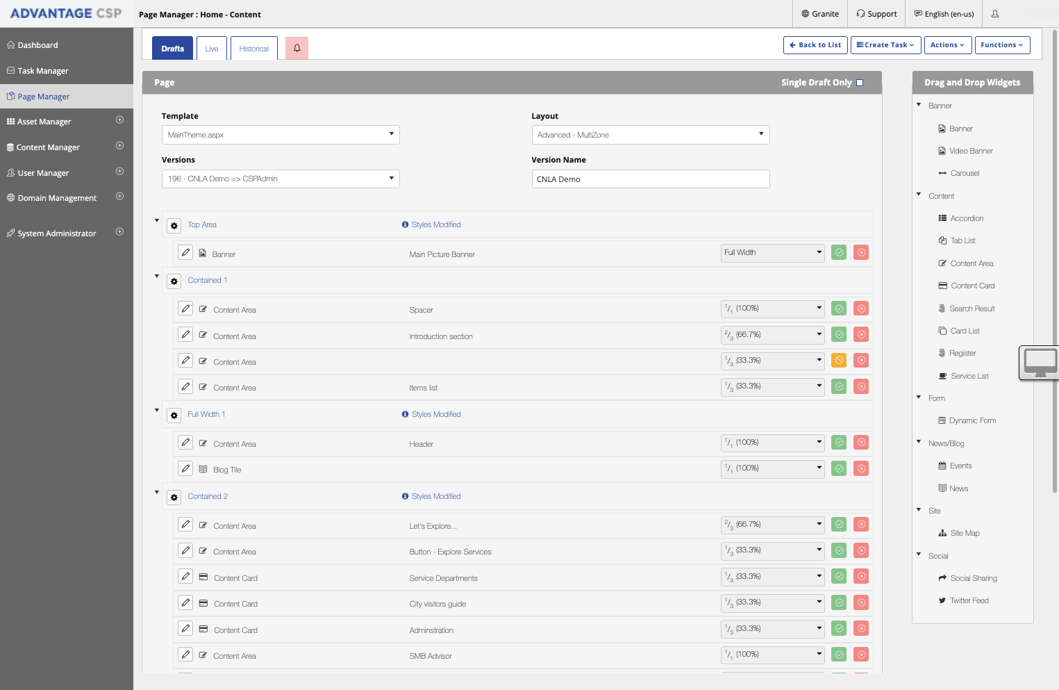 Go to your Drag and Drop Module drawer - Select your the widget you want and drag it to the zone of your choice.