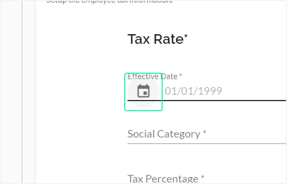 Either type or click on the calendar icon to select the Effective Date