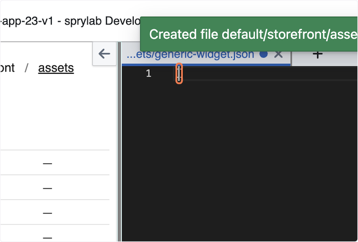 Open the 'generic-widget.json' file then Type '[]'