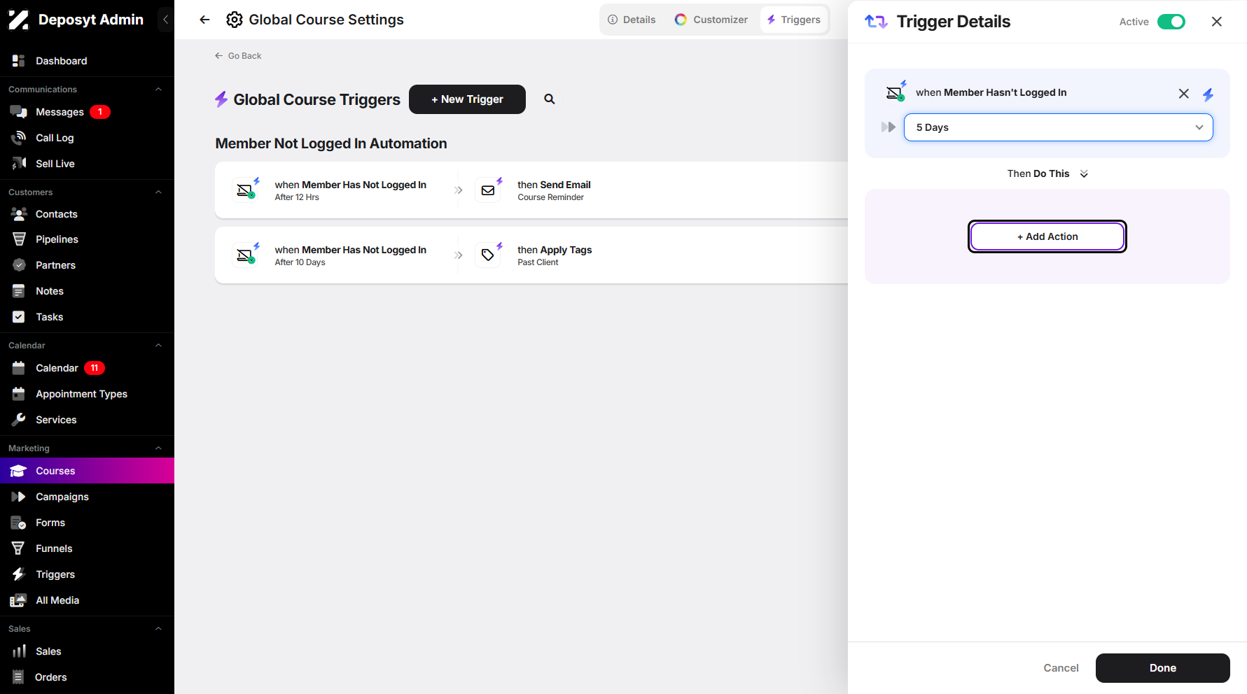 Step 9: Choose 'Hours' or 'Days' in the 'When Members Haven’t Logged In' dropdown menu. Once selected, click '+ Add Action' to set the action when the condition is met.