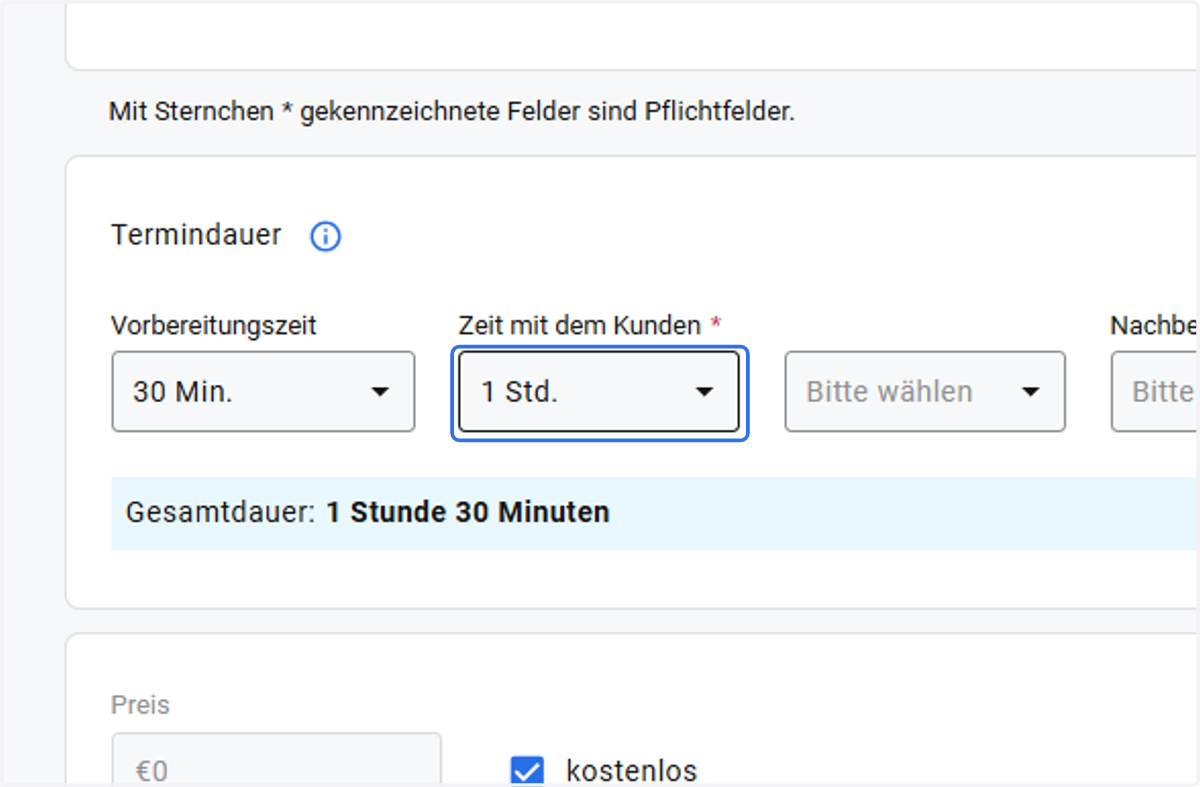 Wählen Sie die Dauer aus, die Sie mit dem Kunden benötigen