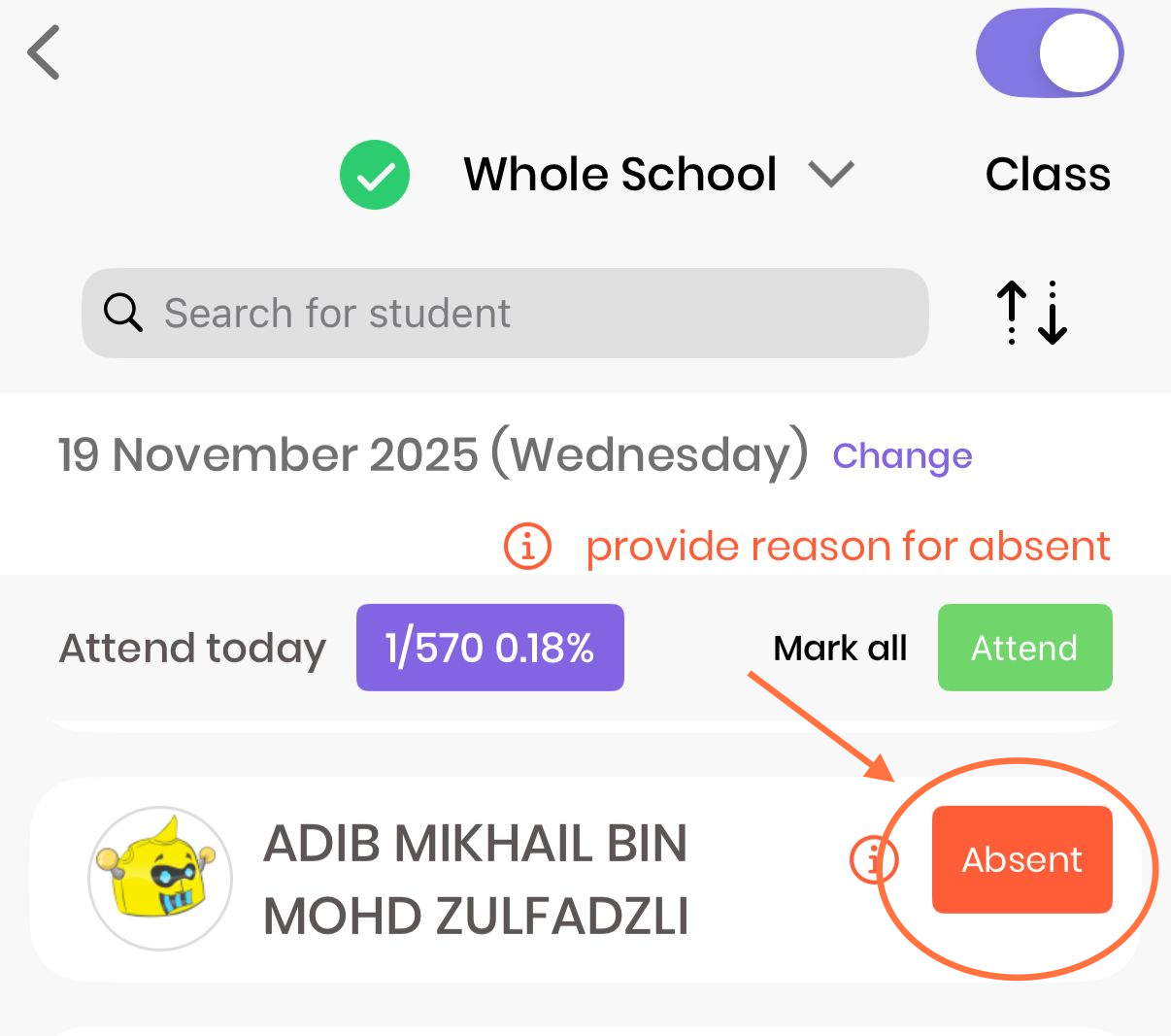 Klik butang ‘Attend’ sebanyak tiga kali sehingga status ‘Absent’ dipaparkan pada hujung nama pelajar tersebut.