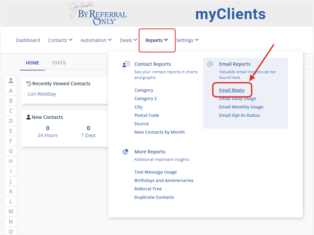 To locate your Email Blast Analytics in myClients, hover over Reports > Email Blasts