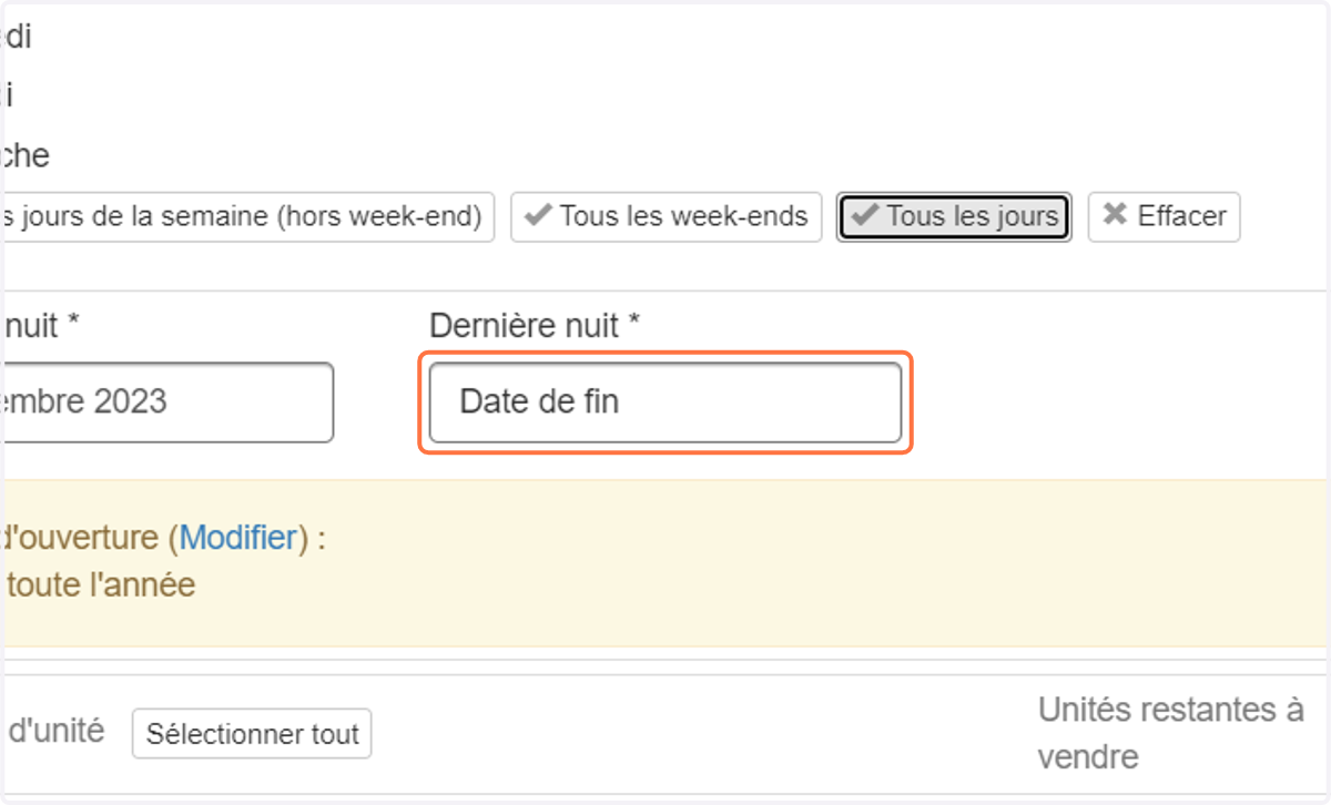 Sélectionnez la première et la dernière nuit pour lesquelles vous souhaitez mettre à jour la disponibilité