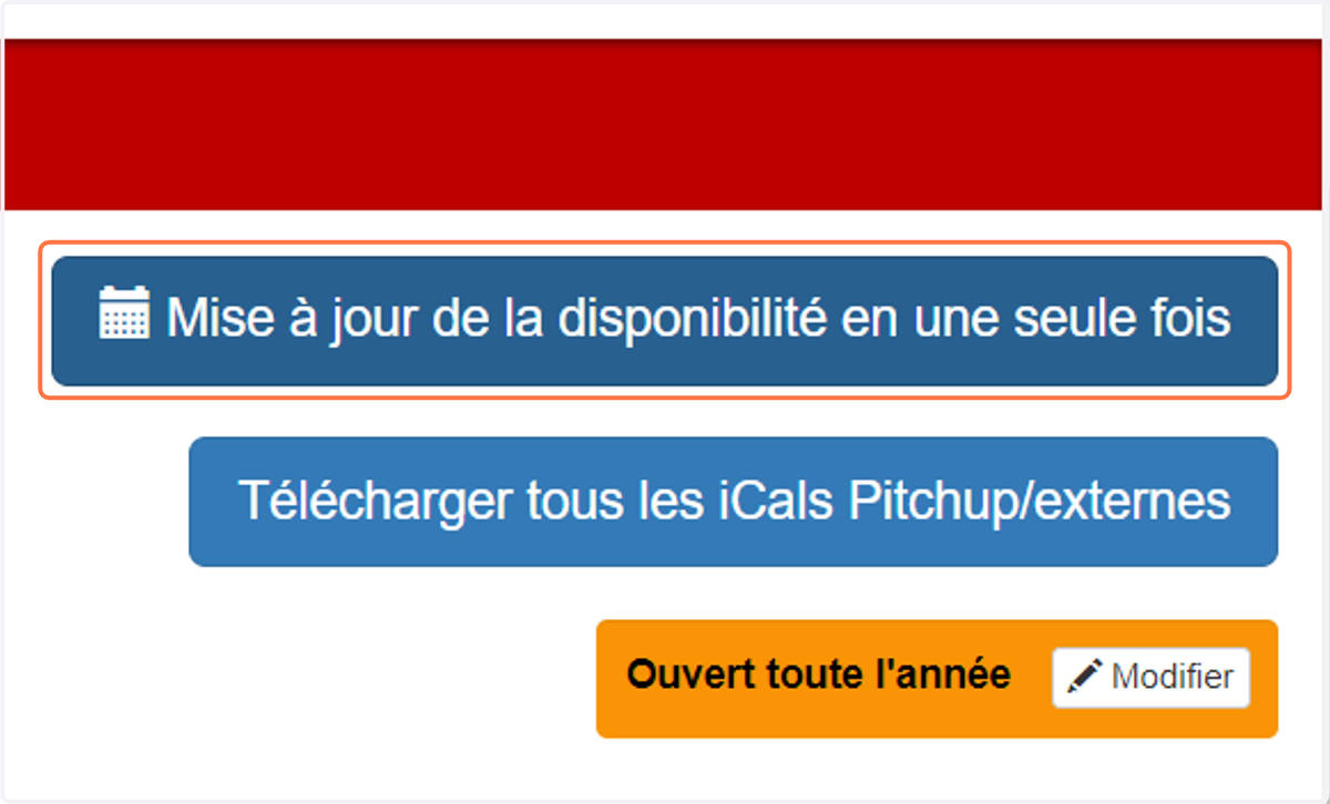 Pour mettre à jour une plage de dates, cliquez sur "Mise à jour de la disponibilité en une seule fois"