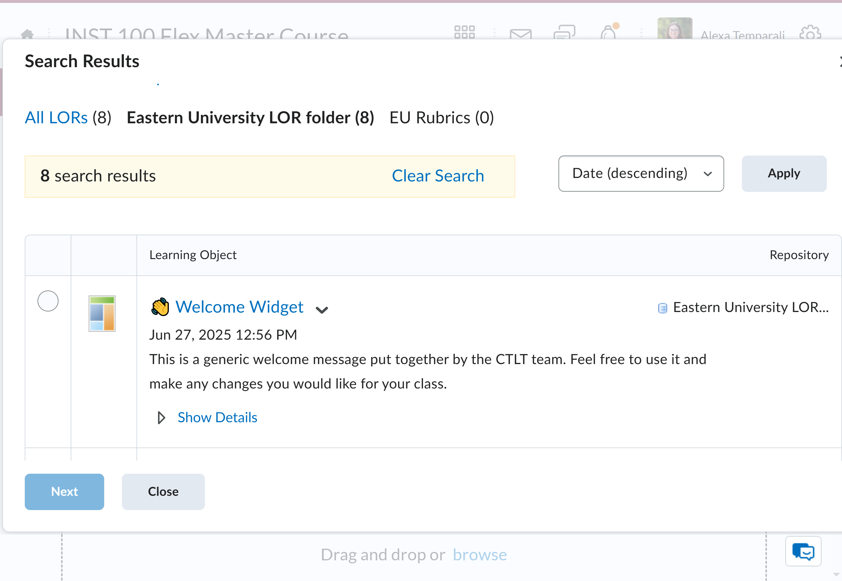 Make sure you are selecting the 👋 Welcome Widget made by the CTLT.