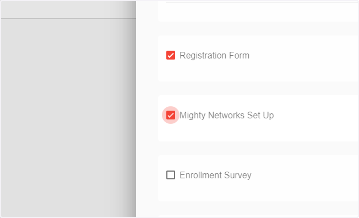 Check Mighty Networks Set Up if it's done for the student