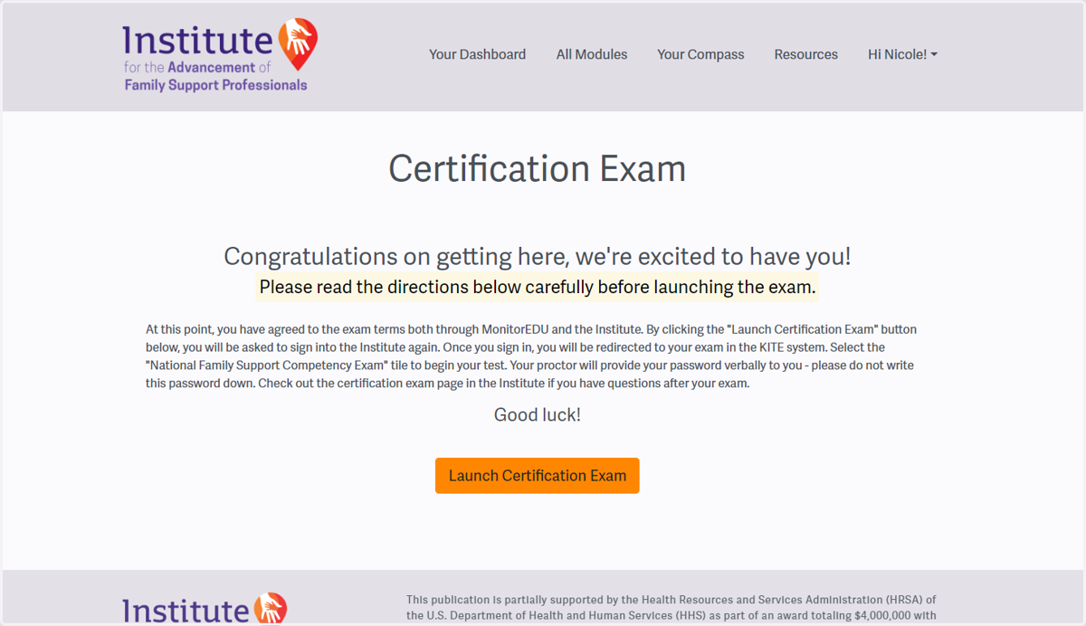 From there, you will see the Certification Landing page and click on Launch the Certification Exam button.