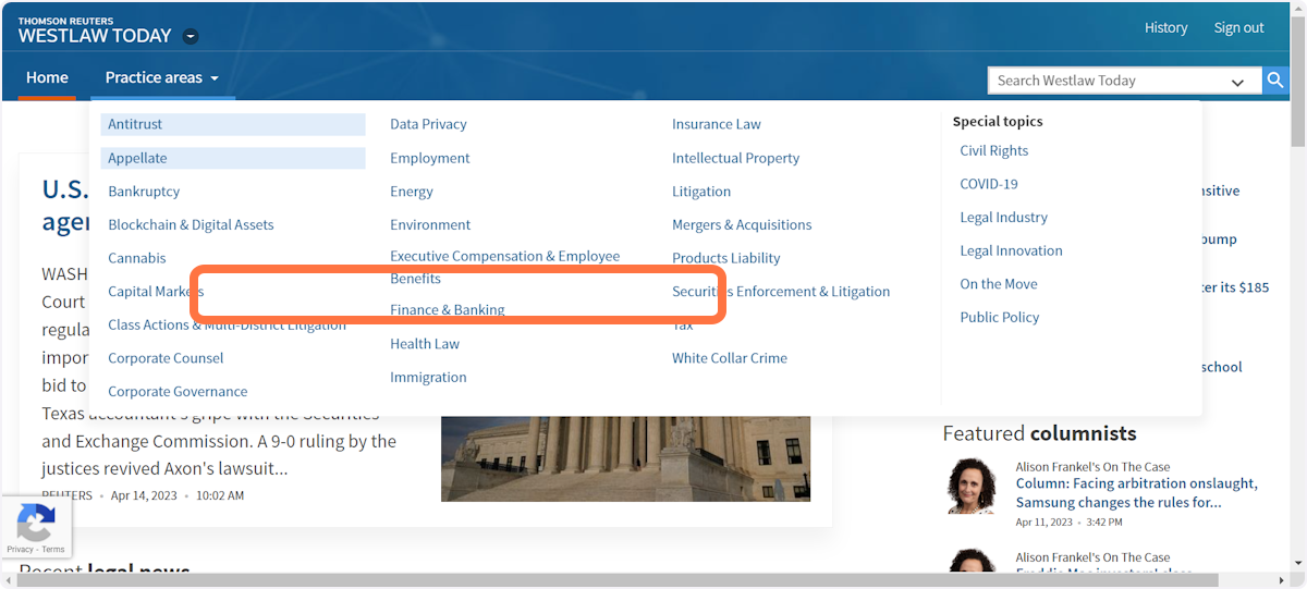 The main Westlaw Today page shows you the top news stories. To see the news related to a particular topic, tab over to Practice Areas and make your selection. 