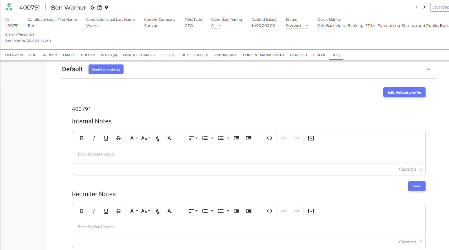 Recruiter: Open Default to enter Internal and/or Recruiter Notes