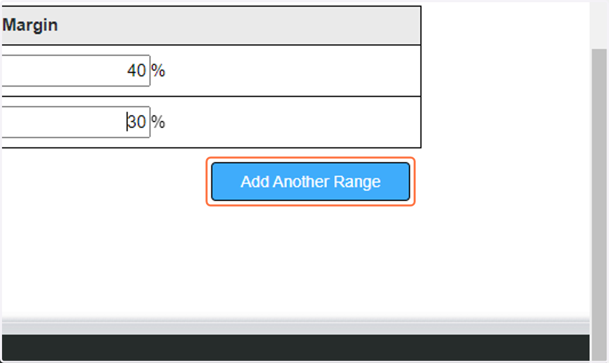 if you need additional price ranges, you can add more by clicking on Add Another Range