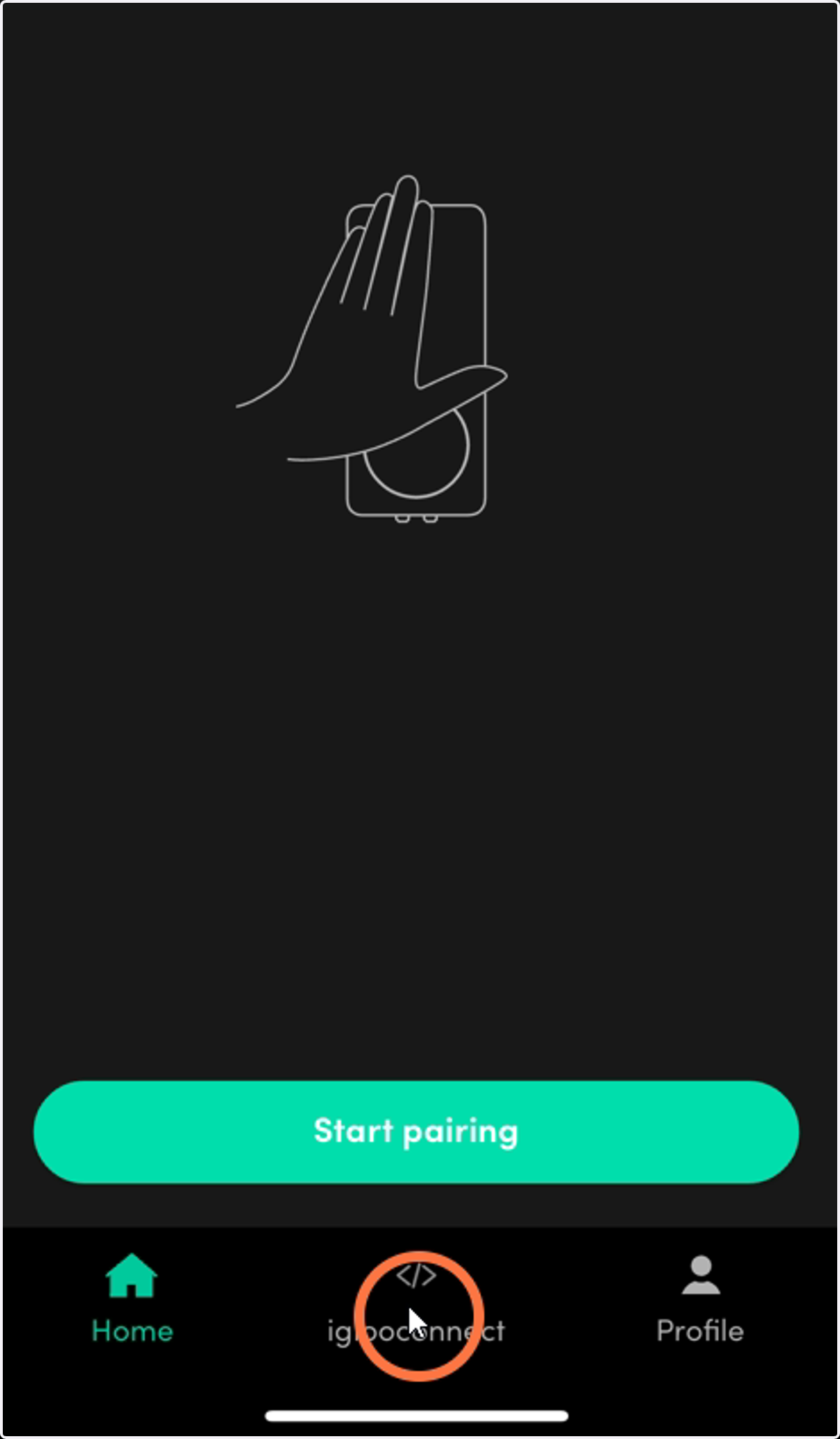 Tap IglooConnect button on the bottom of the app