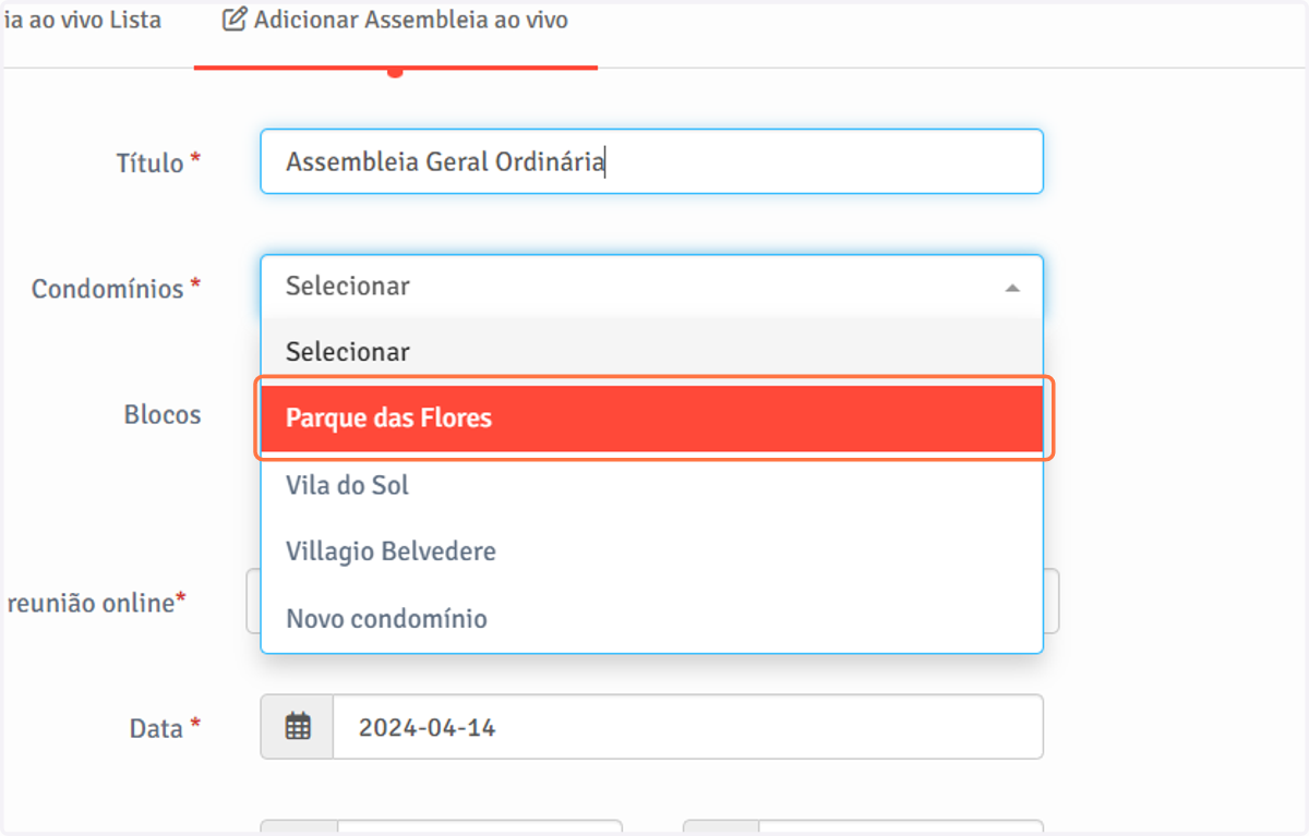 Em seguida, selecione o condomínio relacionado à assembleia e os blocos, se necessário.