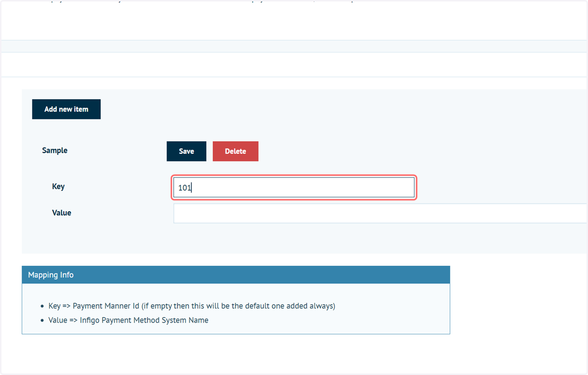 Type the (CERM) Payment Manner ID (such as "101") into the Key field