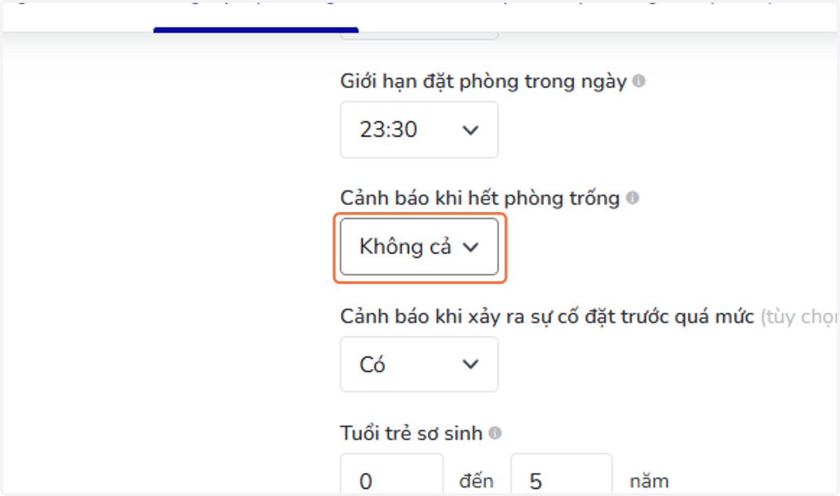 Cảnh báo khi hết phòng trống: Bật cảnh báo tự động được gửi khi số lượng phòng còn lại chạm đến mức giới hạn được thiết lập. Nếu bạn không muốn nhận cảnh báo, chọn Không cảnh báo.