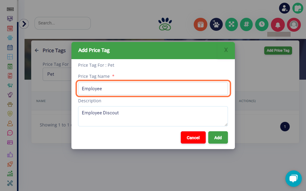 Name: Type a descriptive name for the price tag, such as "Employee" or "Senior Pet." Description: Provide a brief explanation of the price tag's purpose or criteria for application.
