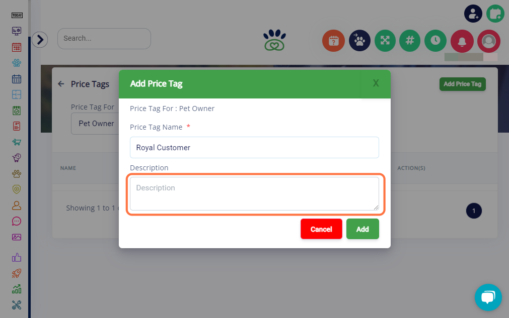 Name: Type a clear name for the price tag, such as "Loyalty Member", "First-Time Customer", "Family". Description: Provide a brief explanation of the price tag's purpose or criteria for application.