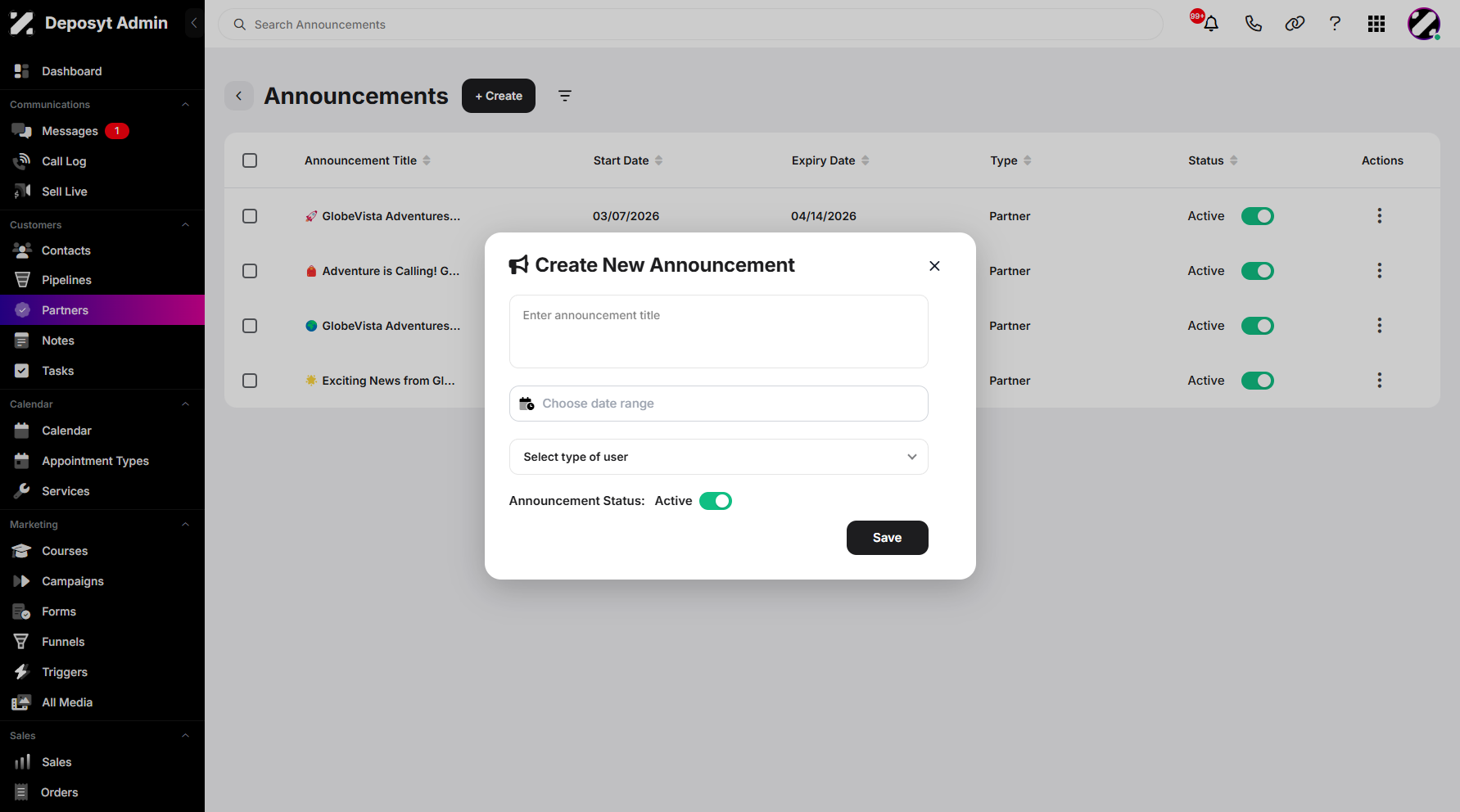 Step 10: When the pop-up window appears, enter your announcement, choose a date range, and select the user type (affiliates or partners). Toggle the status switch to activate or deactivate the announcement, then click Save.