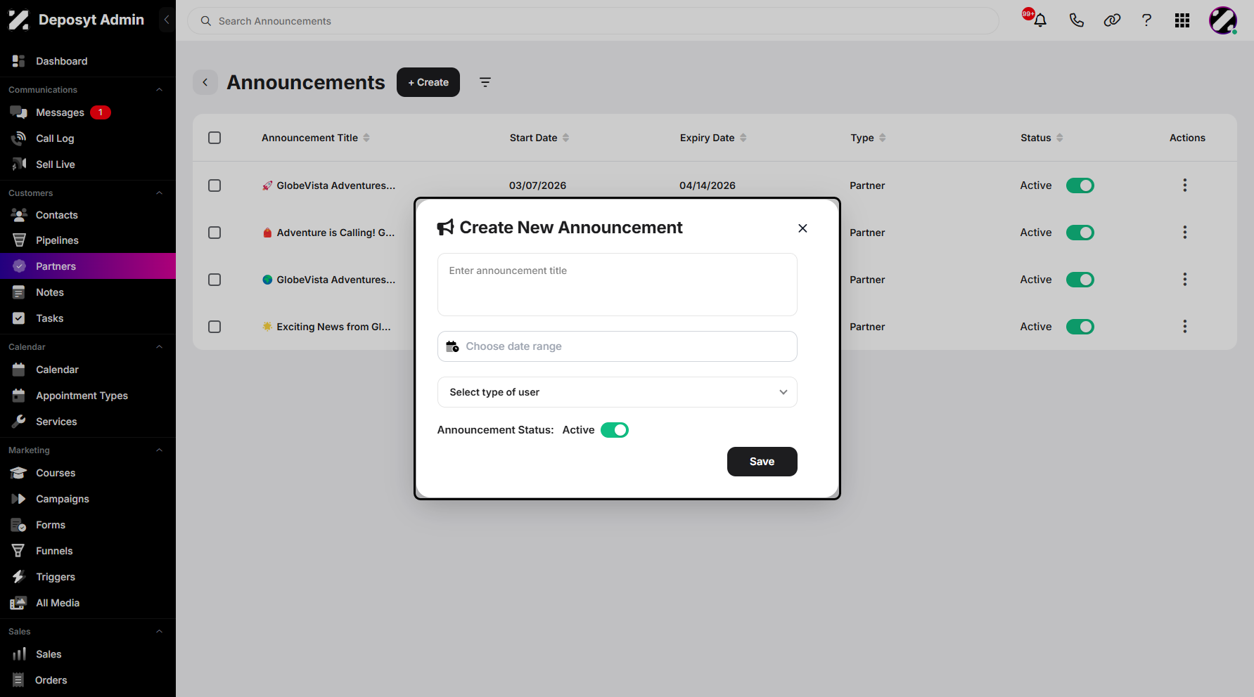 Step 10: When the pop-up window appears, enter your announcement, choose a date range, and select the user type (affiliates or partners). Toggle the status switch to activate or deactivate the announcement, then click Save.