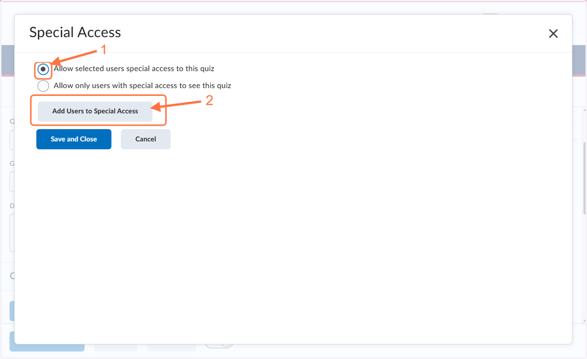 Click on Allow selected users special access to this quiz and then click Add Users to Special Access