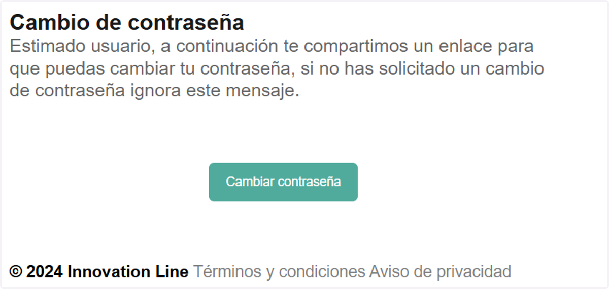 En cuánto te llegue el correo, da click en el botón "Cambiar contraseña"