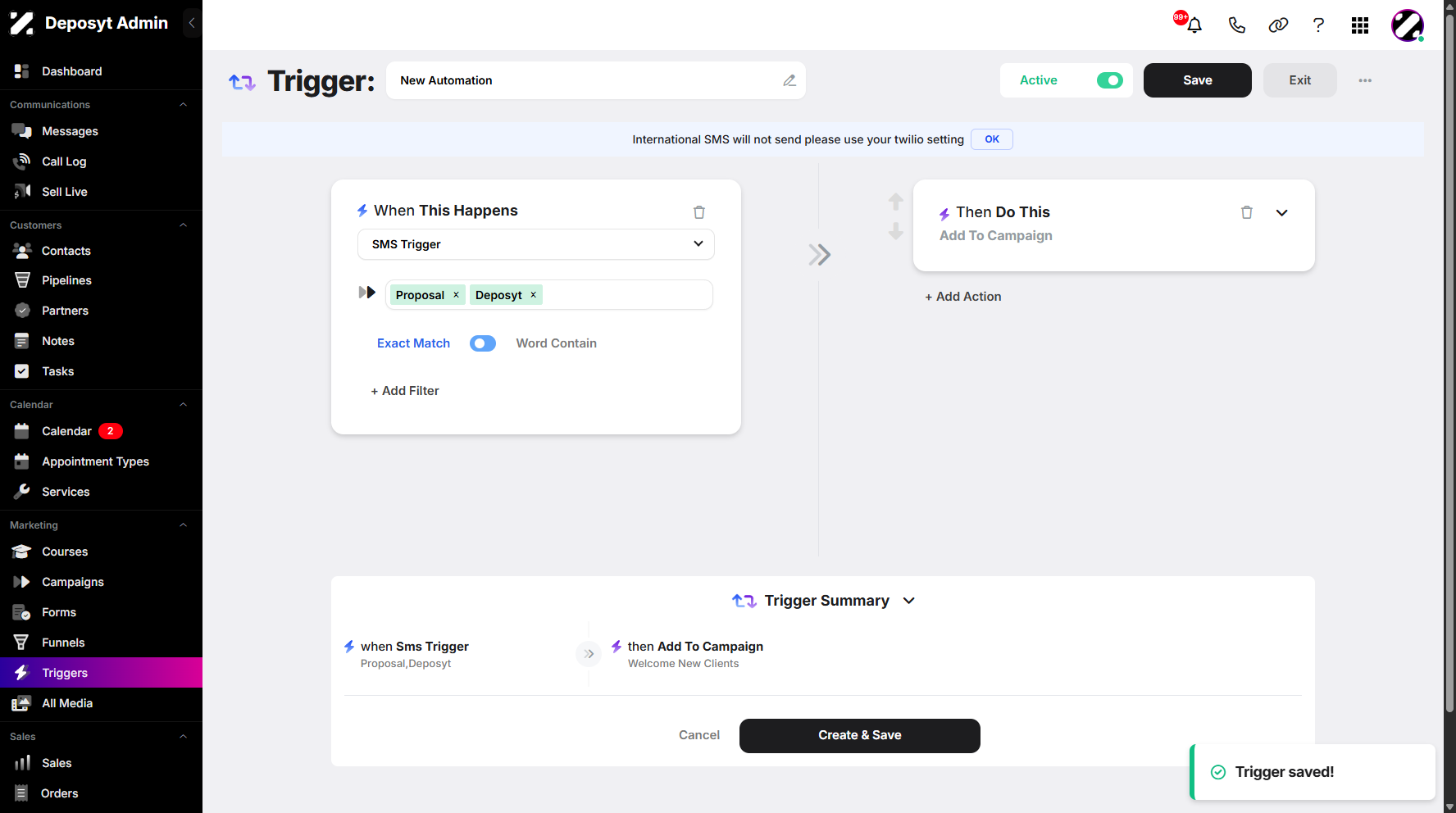 Step 10: A pop-up notification will appear, confirming that the trigger has been successfully saved.