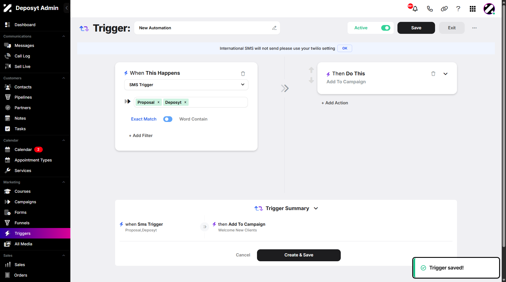 Step 10: A pop-up notification will appear, confirming that the trigger has been successfully saved.