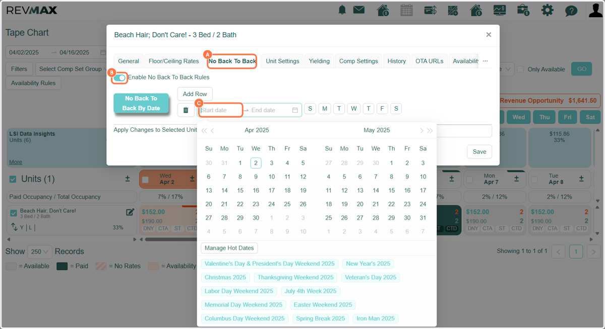 A. Click on No Back To Back B. Move the switch to the right (ON) C. Enter a Start and End date and Save