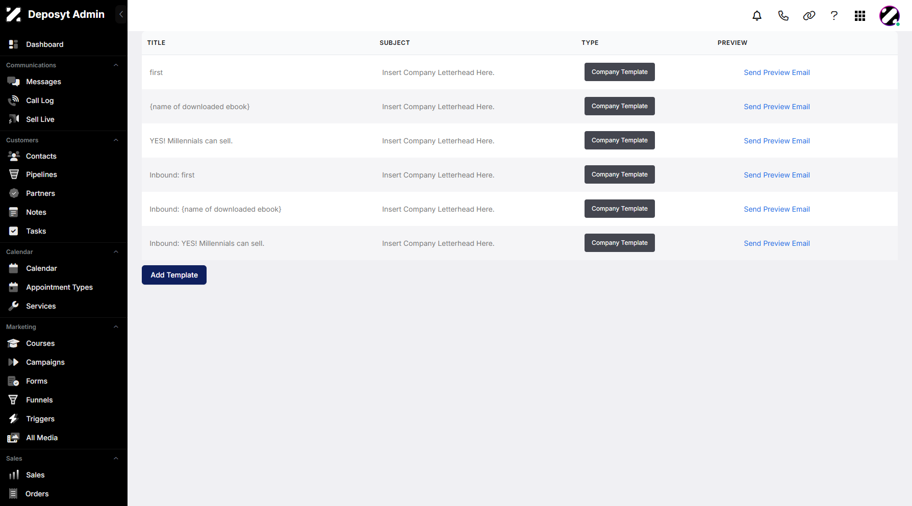 Step 10: Once a template is selected, you will be taken to its page, where you can manage existing templates. You can edit and delete the selected template, or create a new one by clicking the Add Template button.