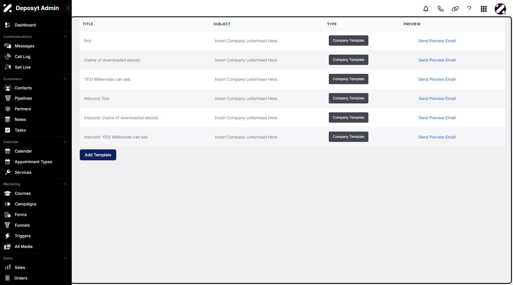 Step 10: Once a template is selected, you will be taken to its page, where you can manage existing templates. You can edit and delete the selected template, or create a new one by clicking the Add Template button.
