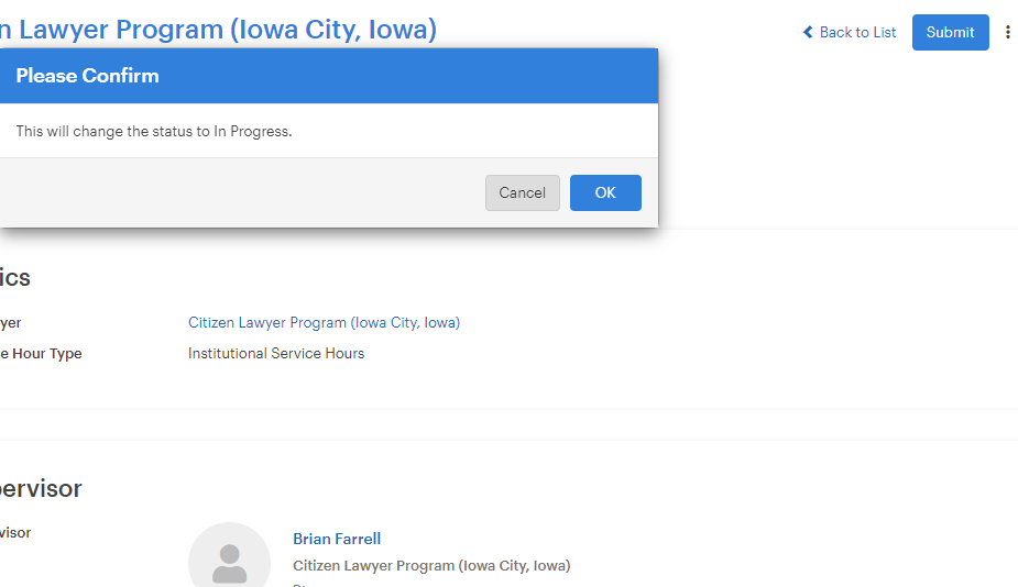 Click "submit" and confirm to move your status from "Draft" to "In Progress." You will now be able to add hours for the remainder of the semester.