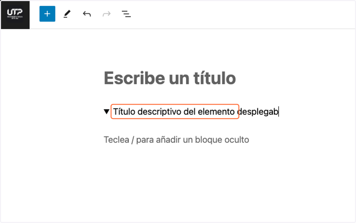 Escribir el título que describe la información que se encontrara dentro del texto desplegable