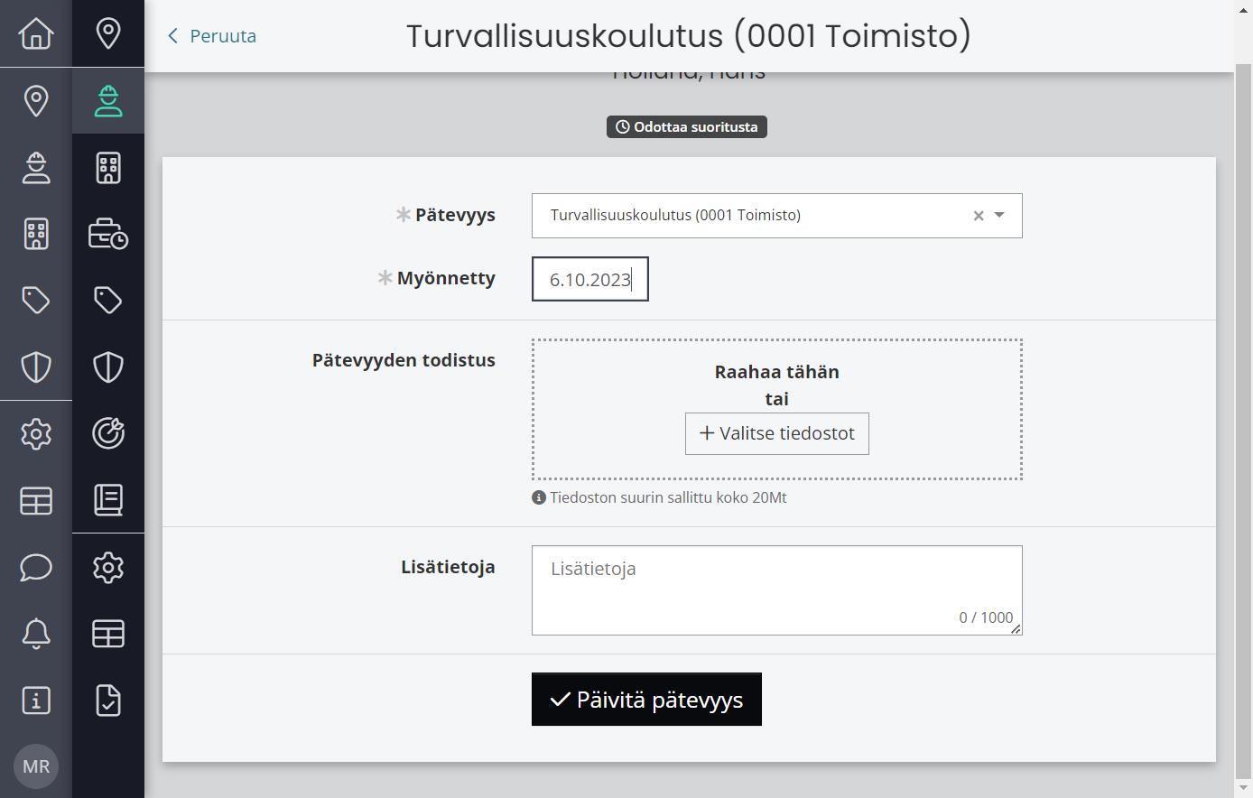 Viimeistele valitsemalla Päivitä pätevyys