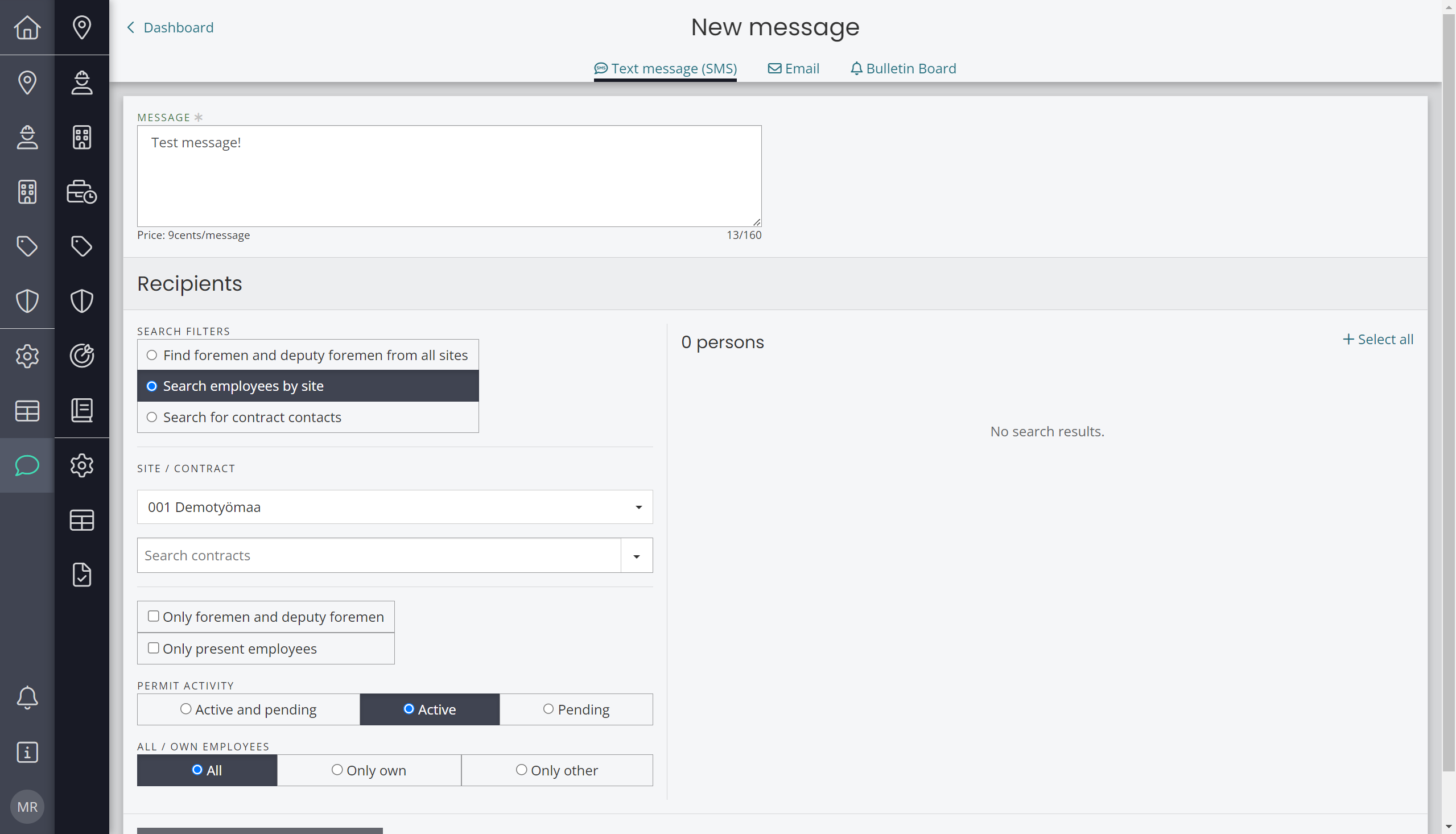 Select the work site to which the message is directed.